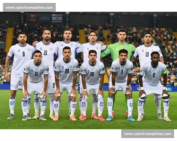 以色列足球崛起，2026世界杯欧洲区他们能走多远